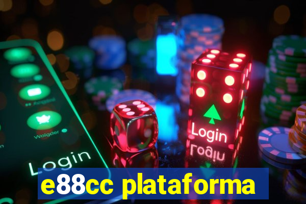 e88cc plataforma